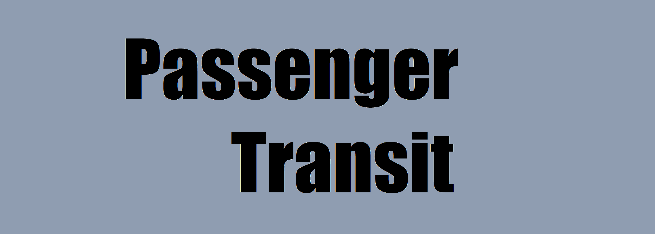 Passenger Transit